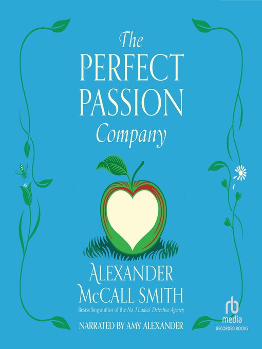 Title details for The Perfect Passion Company by Alexander McCall Smith - Wait list